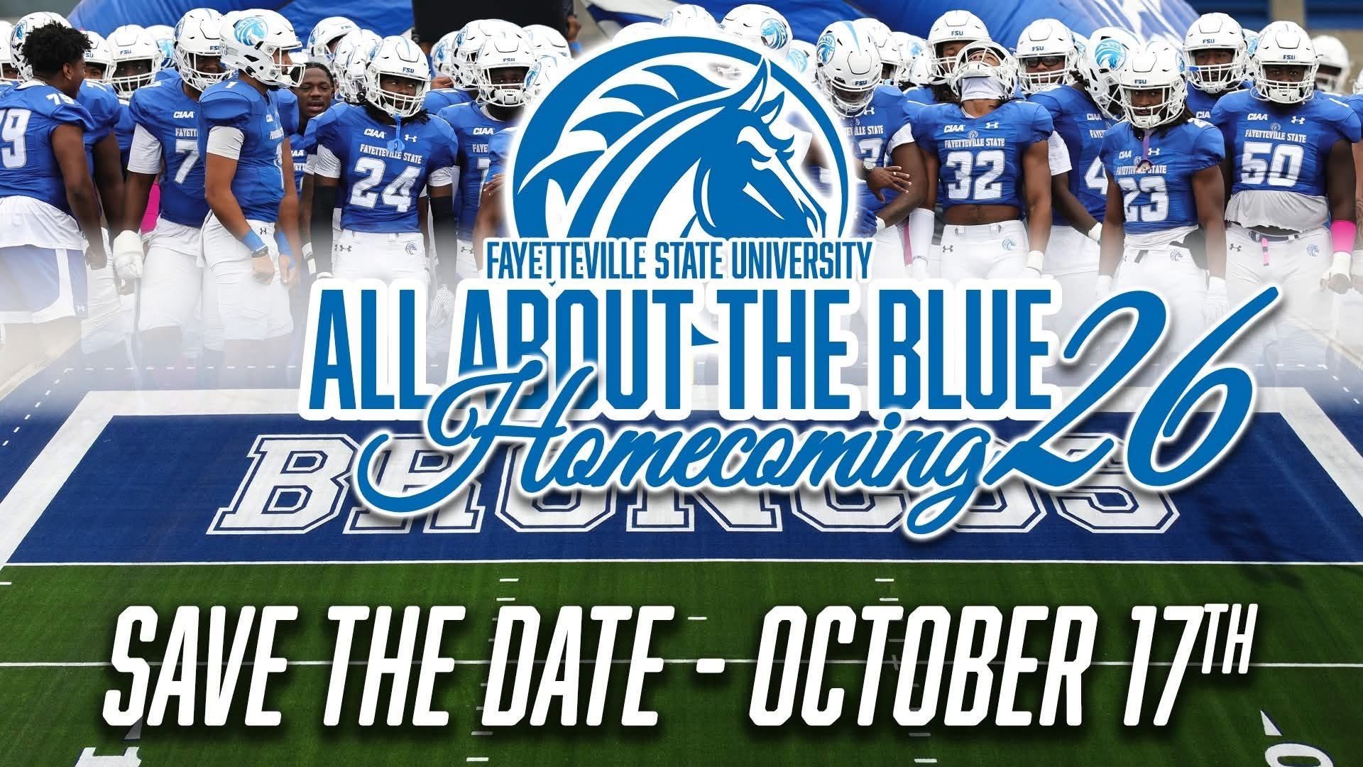 Fayetteville State University 2026 Homecoming flyer, All About the Blue, Save the Date October 17